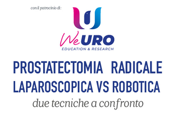 Prostatectomia radicale laparoscopica VS Robotica – 5-6 Marzo 2019